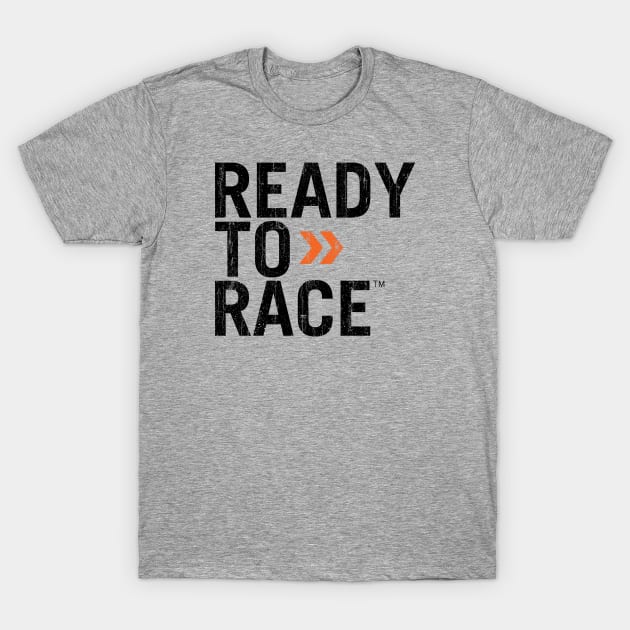 Ready To Race Vintage T-Shirt by Creativity Explode